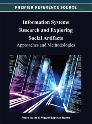 Information Systems Research and Exploring Social Artifacts