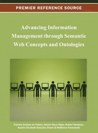 Advancing Information Management through Semantic Web Concepts and Ontologies