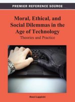 Moral, Ethical, and Social Dilemmas in the Age of Technology