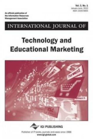 International Journal of Technology and Educational Marketing, Vol 3 ISS 1