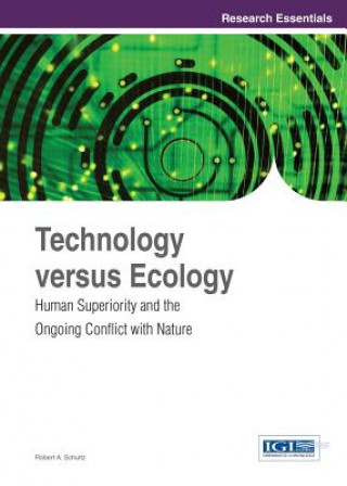 Technology Versus Ecology