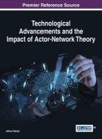 Technological Advancements and the Impact of Actor-Network Theory