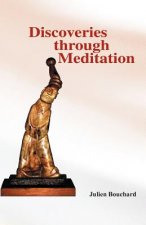 Discoveries Through Meditation