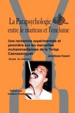 Parapsychologie Entre Le Marteau Et L'Enclume