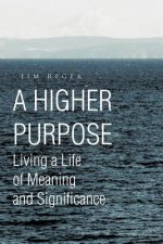 Higher Purpose