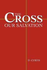 Cross - Our Salvation