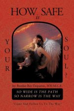 How Safe Is Your Soul?