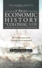 Brief Economic History of Colonial Nsw