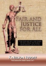 Fair and Justice for All
