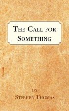 Call for Something