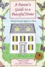Parent's Guide to a Peaceful Home