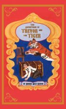 Adventures of Trevor and the Tiger