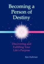 Becoming a Person of Destiny