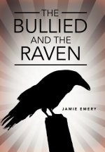 Bullied and the Raven