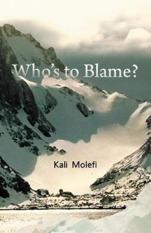 Who's to Blame?