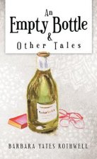 Empty Bottle and Other Tales