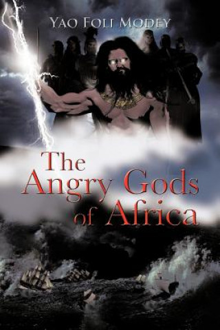 Angry Gods of Africa