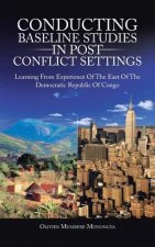 Conducting Baseline Studies in Post Conflict Settings