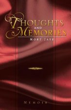 Thoughts and Memories