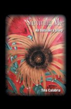 Surviving Me
