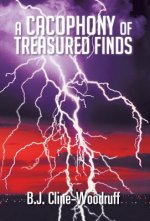 Cacophony of Treasured Finds