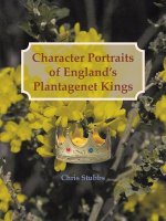 Character Portraits of England's Plantagenet Kings, 1132 - 1485 A.D.