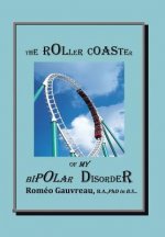 Roller Coaster of My Bipolar Disorder