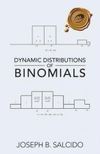 Dynamic Distributions of Binomials
