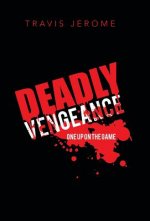 Deadly Vengeance