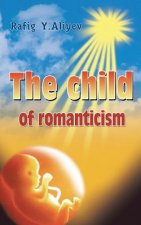 Child of Romanticism