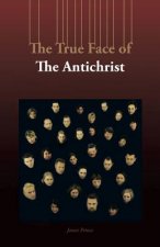 True Face of the Antichrist
