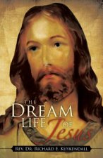 Dream Life of Jesus