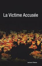 Victime Accusee