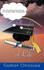 Thoughts of a Graduate of Life