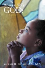 Where Was GOD?