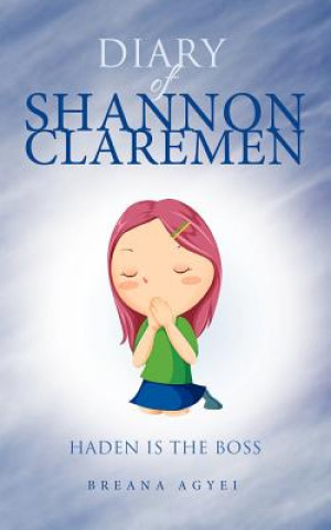 Diary of Shannon Claremen