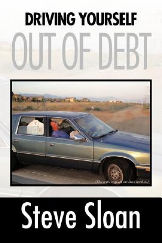 Driving Yourself Out Of Debt