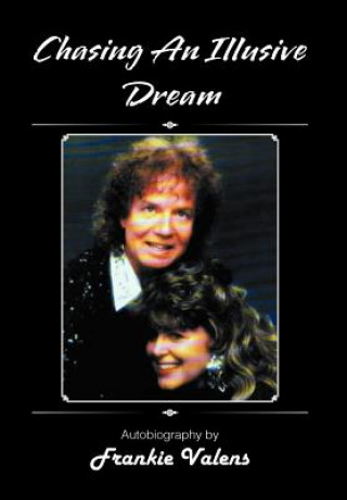 Chasing An Illusive Dream