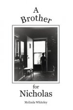Brother for Nicholas