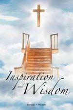 Inspiration and Wisdom