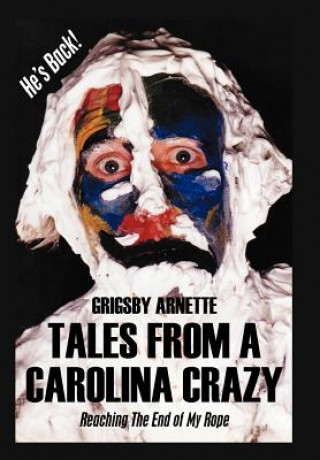 Tales from A Carolina Crazy
