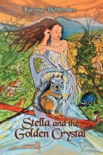 Stella and the Golden Crystal