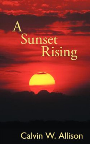 Sunset Rising