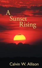 Sunset Rising
