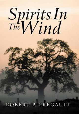 Spirits In The Wind