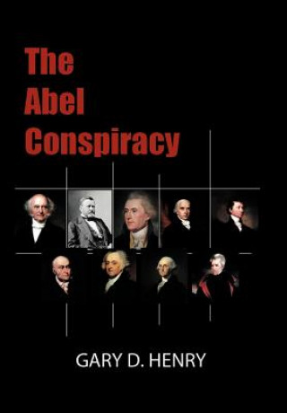 Abel Conspiracy