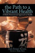 Path To A Vibrant Health