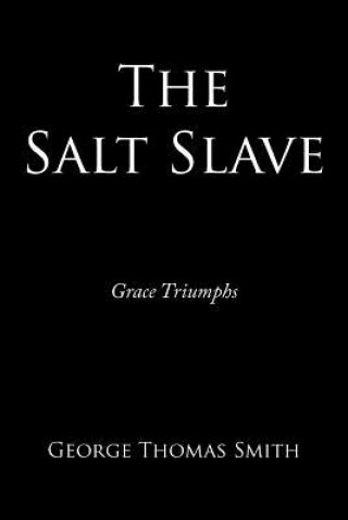 Salt Slave