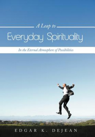 Leap to Everyday Spirituality