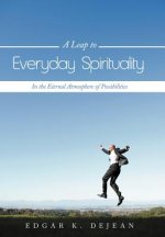 Leap to Everyday Spirituality